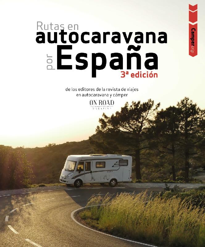 Camper trip. Rutas en autocaravana por España